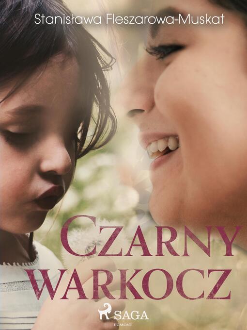 Title details for Czarny warkocz by Stanisława Fleszarowa-Muskat - Available